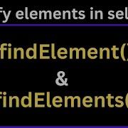 What Is FindElement And FindElements Methods FindElement And FindElements Methods In Selenium