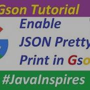 Gson Tutorial How To Configure Json Pretty Print Format In Gson