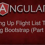Angular Setting Up Flight List Table Using Bootstrap Part 1 Of 3