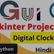 How To Make Clock Using Python In Tkinter Python Programming GUI Hindi Series