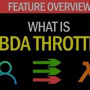 What Is Lambda Throttling And How To Fix It AWS Feature Overview