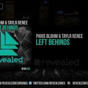 Paris Blohm Taylr Renee Left Behinds OUT NOW
