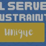 UNIQUE CONSTRAINT In SQL Server What Are Constraints In SQL Server