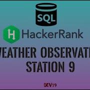 14 Weather Observation Station 9 HackerRank SQL Solutions