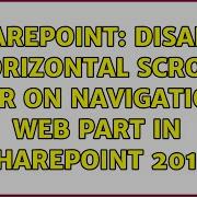 Sharepoint Disable Horizontal Scroll Bar On Navigation Web Part In SharePoint 2010 2 Solutions