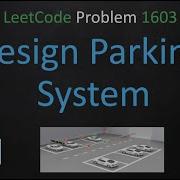 Design Parking System Design Parking System Leetcode Leetcode 1603