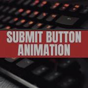 Tutorial For Submit Button Animation With HTML And CSS