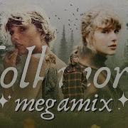 Taylor Swift FOLKMORE MEGAMIX Folklore And Evermore Albums Official Audio