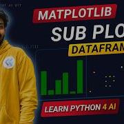 Subplots DataFrames In Matplotlib Ep 6 Matplotlib Python For AI DS Code Io Tamil