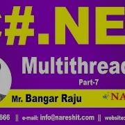 Multithreading In C NET Part 7 C NET Tutorial Mr Bangar Raju