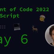 Solving Day 6 Of Advent Of Code 2022 In JavaScript