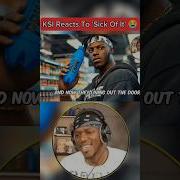 KSI Reacts To Sick Of It