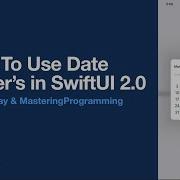 How To Use Date Pickers In SwiftUI 2 0 With Date Formatting