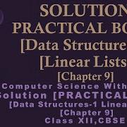 Practical Book Solution Chapter9 Data Structure 1 Linear Lists Comp Sc Python Class12 CBSE