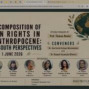 Webinar The Reconstruction Of Human Rights In The Anthropocene Perspectives From The Global South