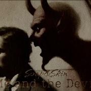 Me And The Devil By Soap Skin Loop Of The Best Part