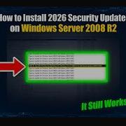 How To Install Security Updates On Windows Server 2008 R2 In 2026