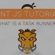 Grunt JS Tutorial 1 What Is A Task Runner