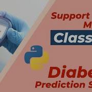 Diabetes Prediction Using Machine Learning Classification Machine Learning Project 2022