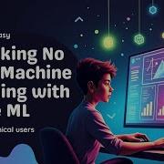 Introduction To No Code App Development And Machine Learning Azure Machine Learning No Code Dev