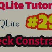 SQLite Tutorial 29 Check Constraint In SQLite