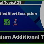 UnhandledAlertException Selenium Exception Type