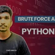 Brute Force Attack Using Python Ethical Hacking Tutorial In Tamil