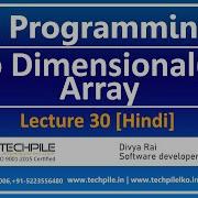 Two Dimensional Array In C 2D Array In C In Hindi How Multi Dimensional Array Works C Techpile