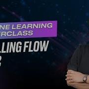 Modelling Flow In Machine Learning Part 2 Advanced Techniques Model Optimization Module 03