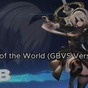 Granblue Fantasy Versus Rising OST Weight Of The World GBVS Version