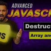 Advance JavaScript Tutorial In Hindi 5 Destructuring Array And Object