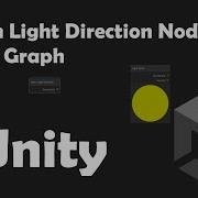 Custom Light Direction Node Unity URP Shader Graph Tutorial