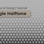 How To Create A Triangle Halftone Abstract Background In Illustrator