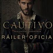 El Cautivo Tráiler Oficial YA En Cines