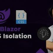 CSS Isolation In Blazor How To Isolate CSS In Razor Components