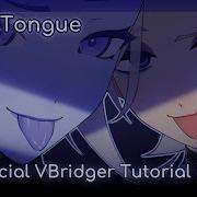 Official VBridger Tutorial 2024 Pt 5 3D VBridger Tongue