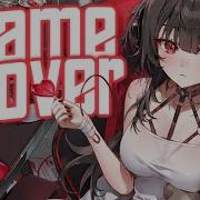 Nightcore GAME OVER