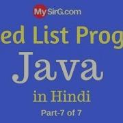 7 Linked List Program In Java Hindi