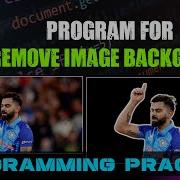 Python Program To Remove Image Background Python Programming Practice RD Coding Vines