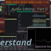 Ardour 6 9 Tutorial Audio Editing Part II Spectral Analysis Combine Close Gaps