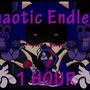 FNF Chaotic Endless Vs Sonic EXE 1 Hour OST With Something SPECIAL