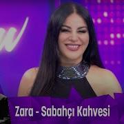 Zara Sabahçı Kahvesi