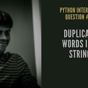 Python Interview Question 5 Find Duplicate Words In A String