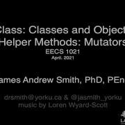 1021 Class In Object Oriented Programming Helper Methods Mutators