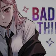 Nightcore Bad Things Burnboy Lyrics