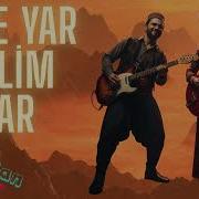 Hele Yar Zalim Yar Anatolian Rock Blues