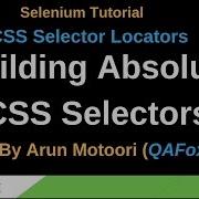 CSS Selector Locators Part 3 Building Absolute CSS Selectors