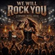 WE WILL ROCK YOU Queen SYMPHONIC METAL COVER L EPIC Version