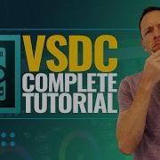 VSDC Free Video Editor COMPLETE Tutorial For Beginners