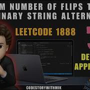 Minimum Number Of Flips To Make The Binary String Alternating 3 Detailed Approach Leetcode 1888